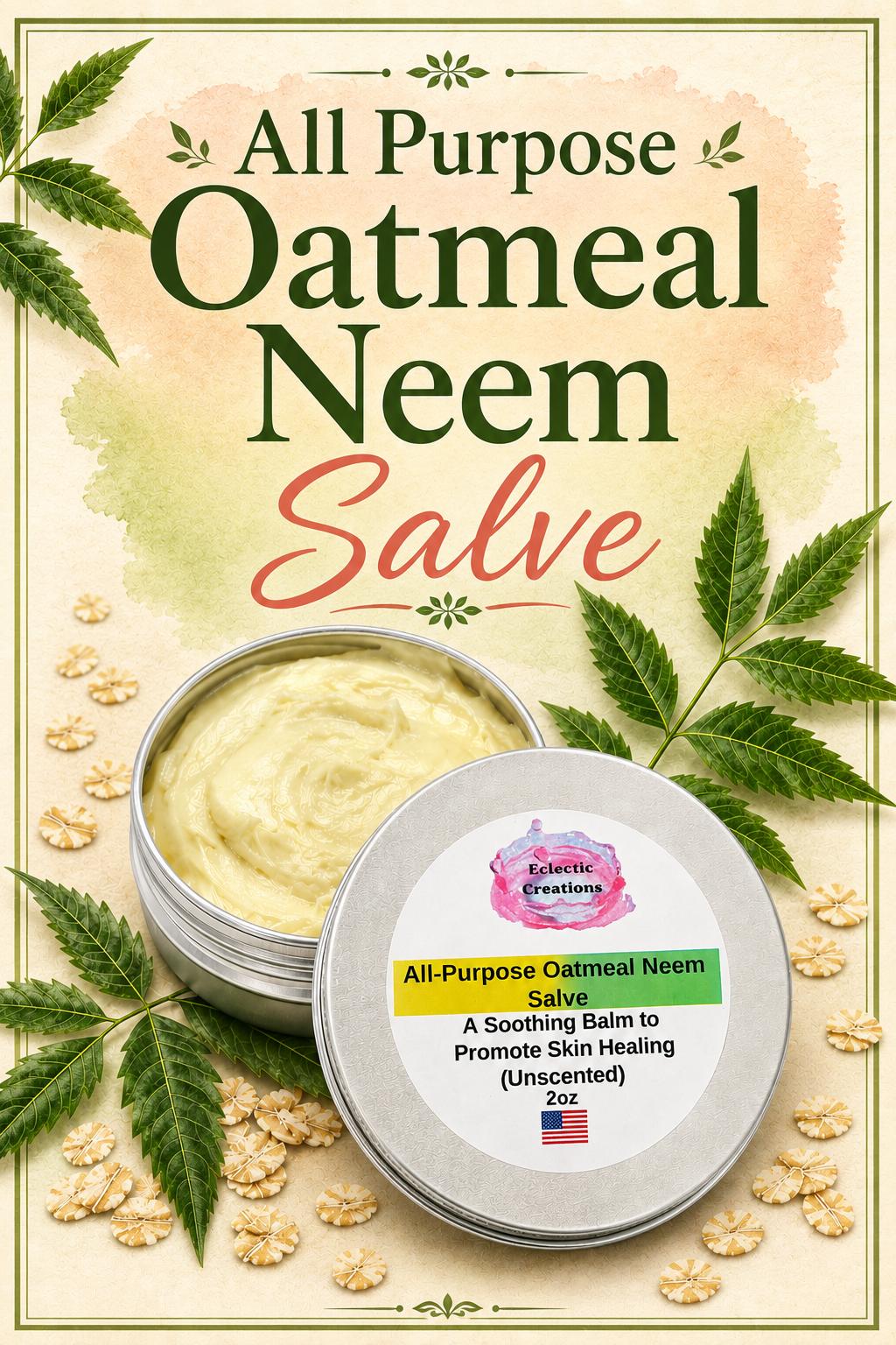 Oatmeal Neem All-Purpose Skin Salve (Unscented)